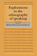 Explorations in the Ethnography of Speaking (Studies in the Social and Cultural Foundations of Language)
