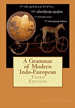 A Grammar of Modern Indo-European (Third edition)