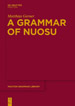 A Grammar of Nuosu