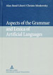 Aspects of the Grammar and Lexica of Artificial Languages